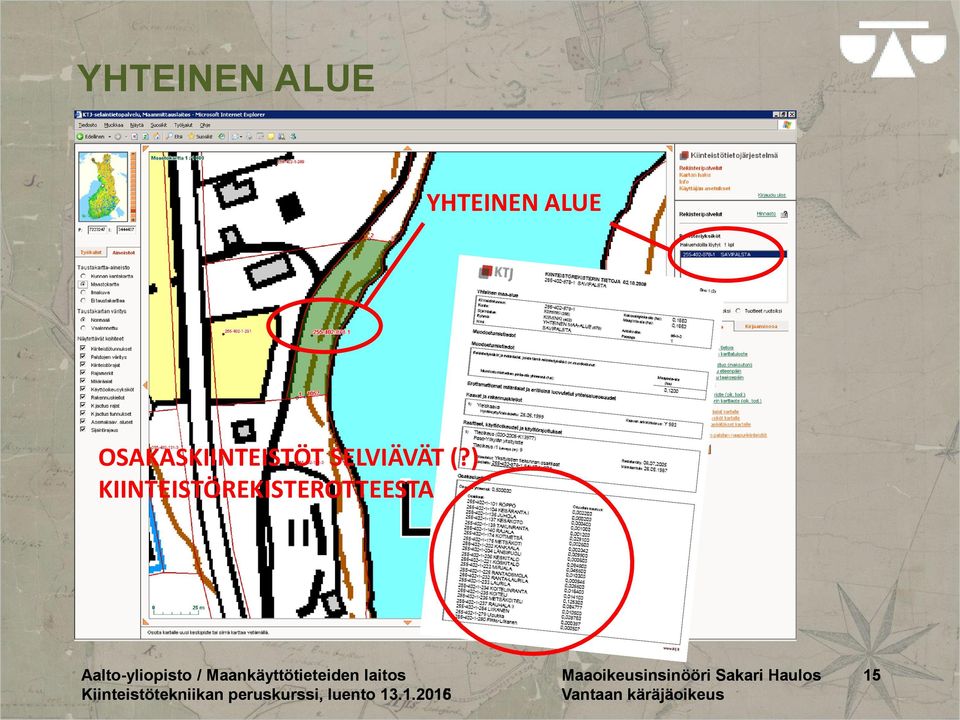 ) KIINTEISTÖREKISTEROTTEESTA