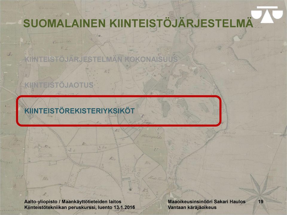 KIINTEISTÖJAOTUS KIINTEISTÖREKISTERIYKSIKÖT