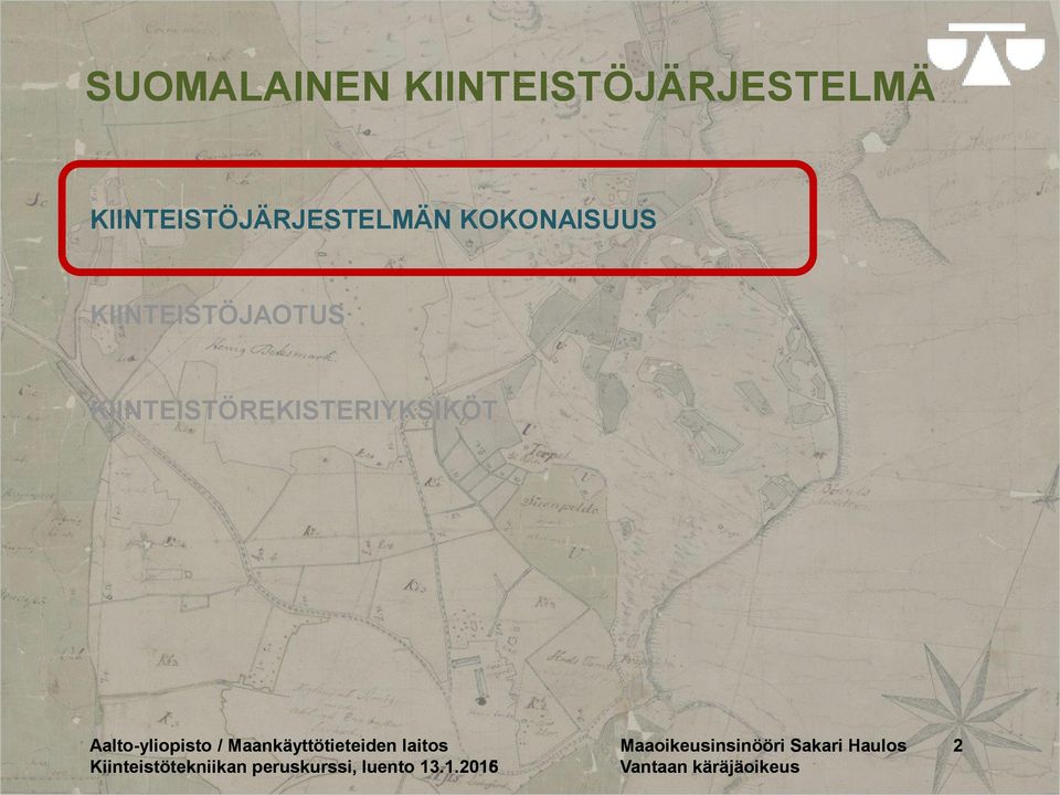 KIINTEISTÖJAOTUS KIINTEISTÖREKISTERIYKSIKÖT