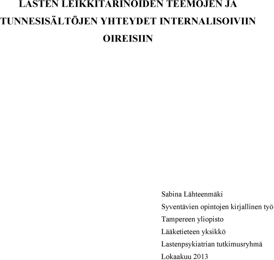 Syventävien opintojen kirjallinen työ Tampereen yliopisto