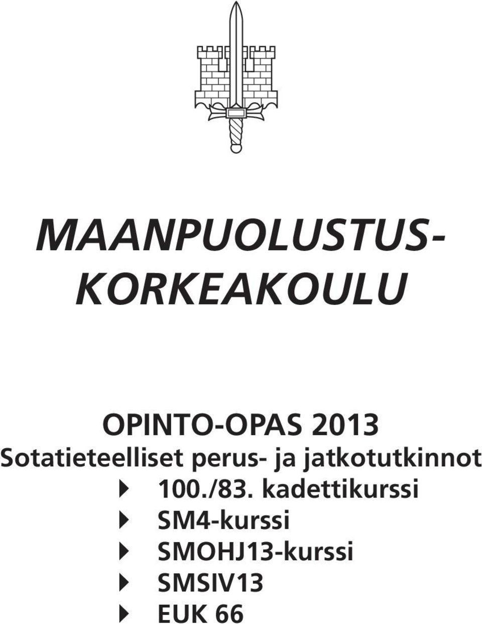 perus- ja jatkotutkinnot 100./83.