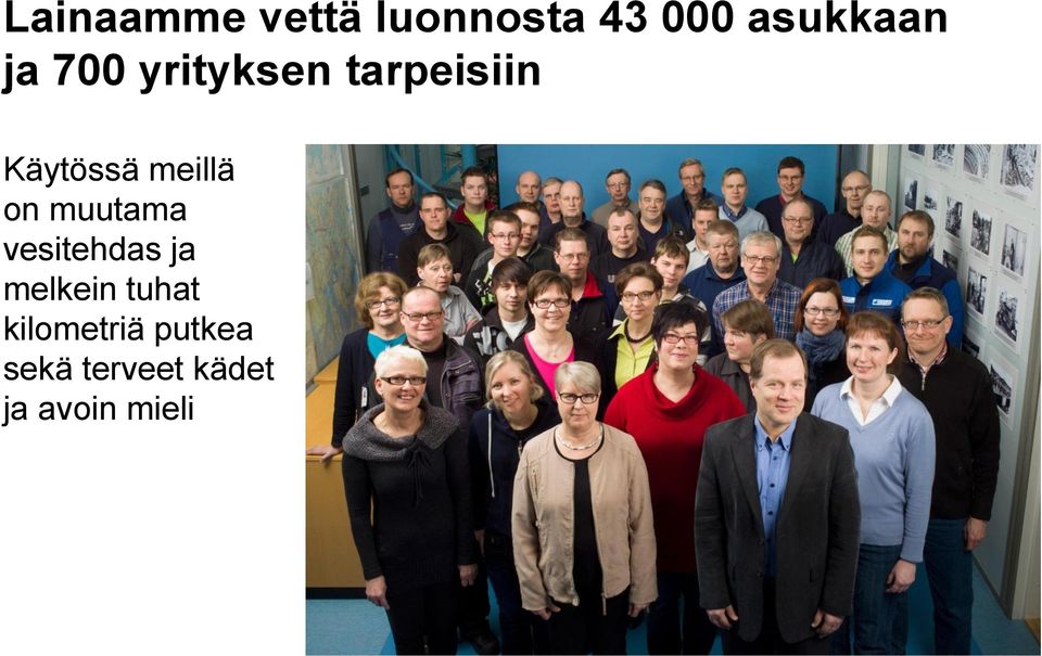 on muutama vesitehdas ja melkein tuhat
