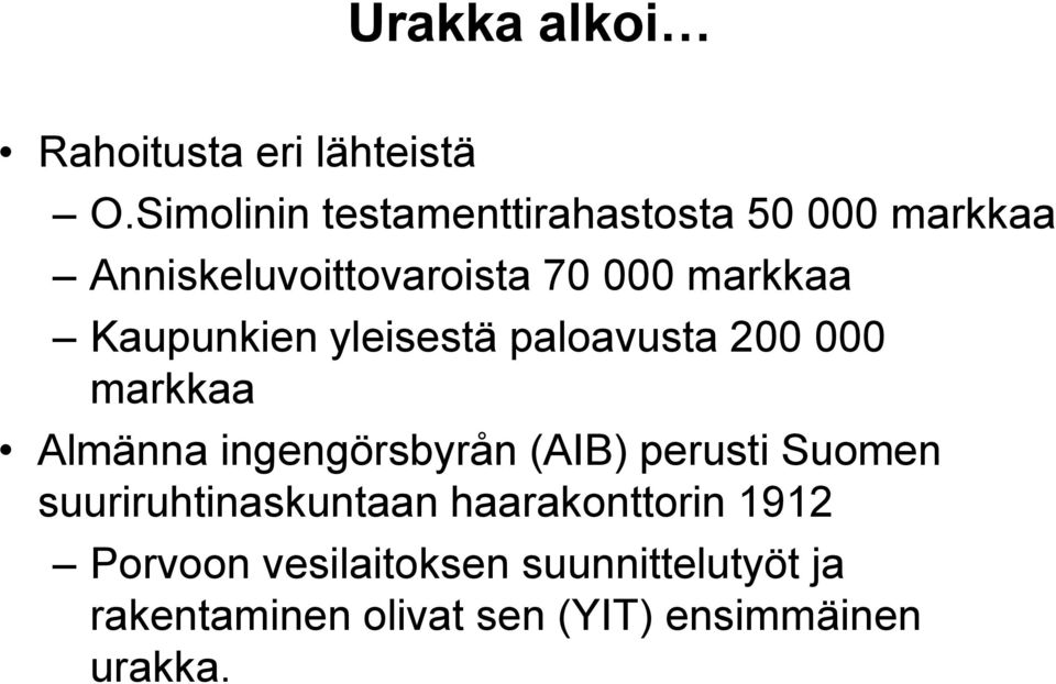 Kaupunkien yleisestä paloavusta 200 000 markkaa Almänna ingengörsbyrån (AIB) perusti