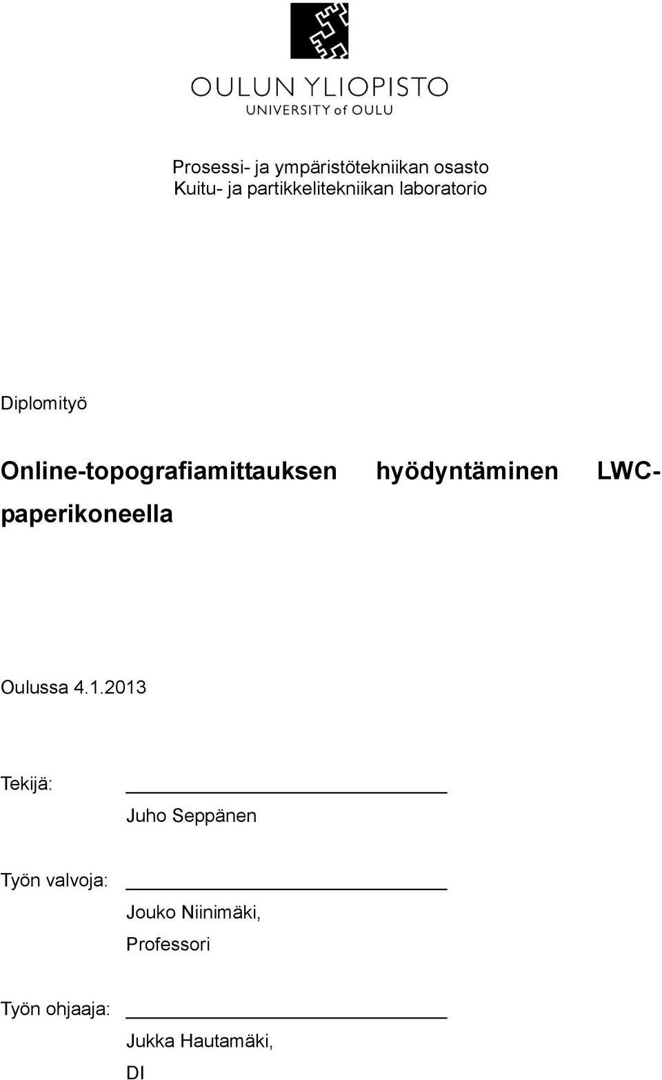 Online-topografiamittauksen hyödyntäminen LWCpaperikoneella