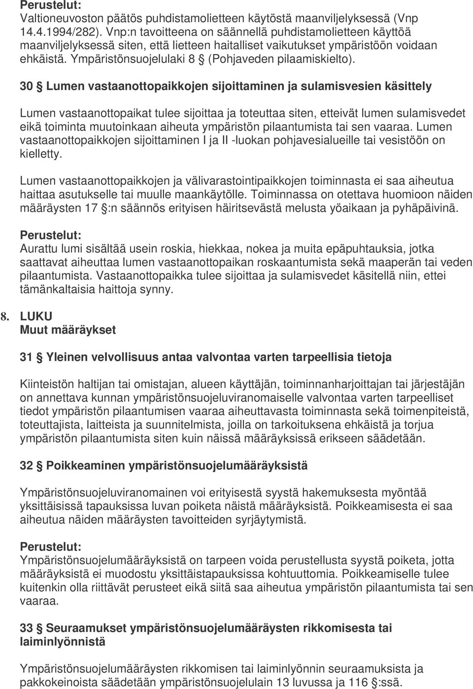 Ympäristönsuojelulaki 8 (Pohjaveden pilaamiskielto).