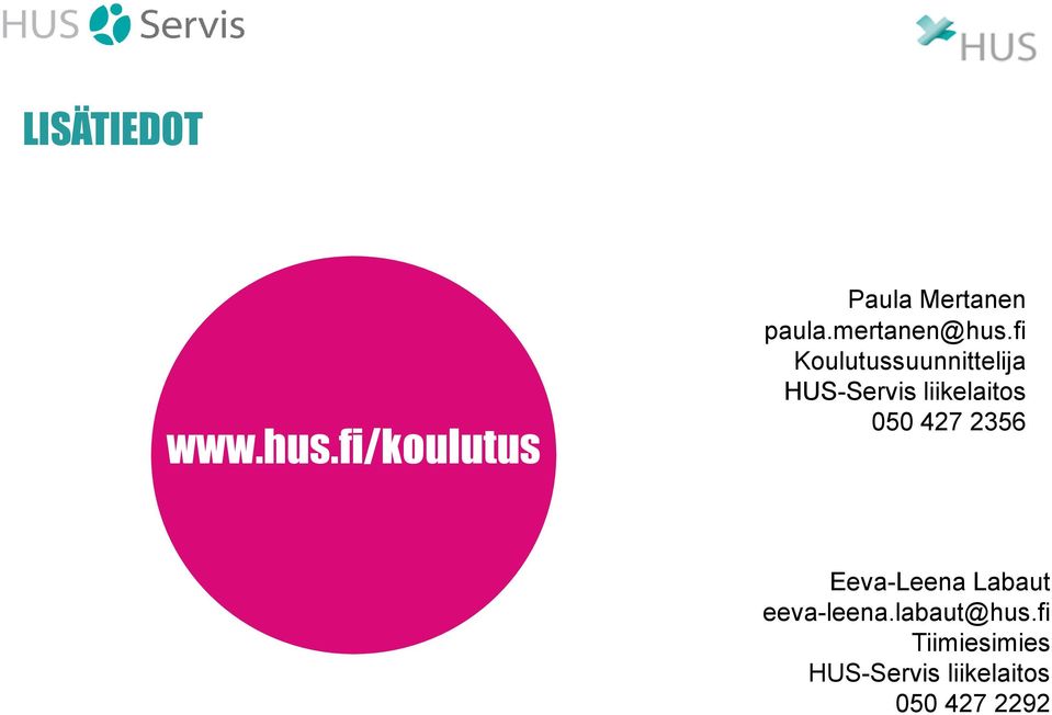 fi Koulutussuunnittelija HUS-Servis liikelaitos 050