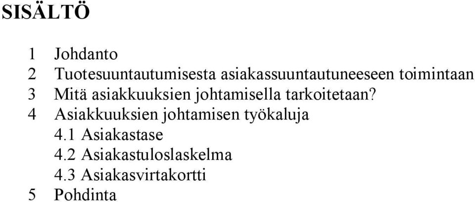 johtamisella tarkoitetaan?