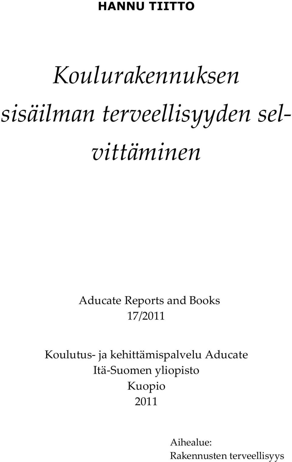 Books 17/2011 Koulutus- ja kehittämispalvelu Aducate