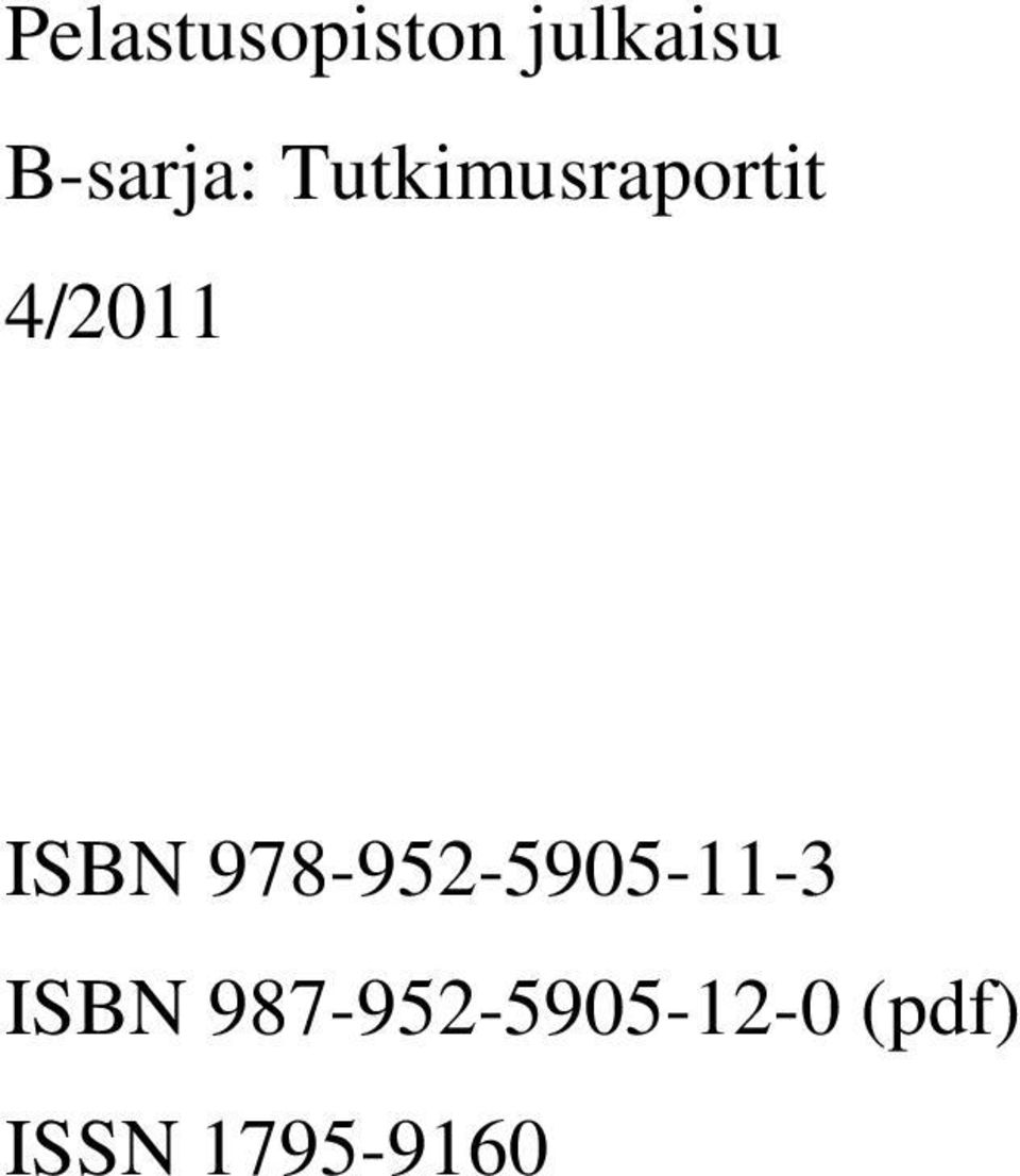 4/2011 ISBN 978-952-5905-11-3