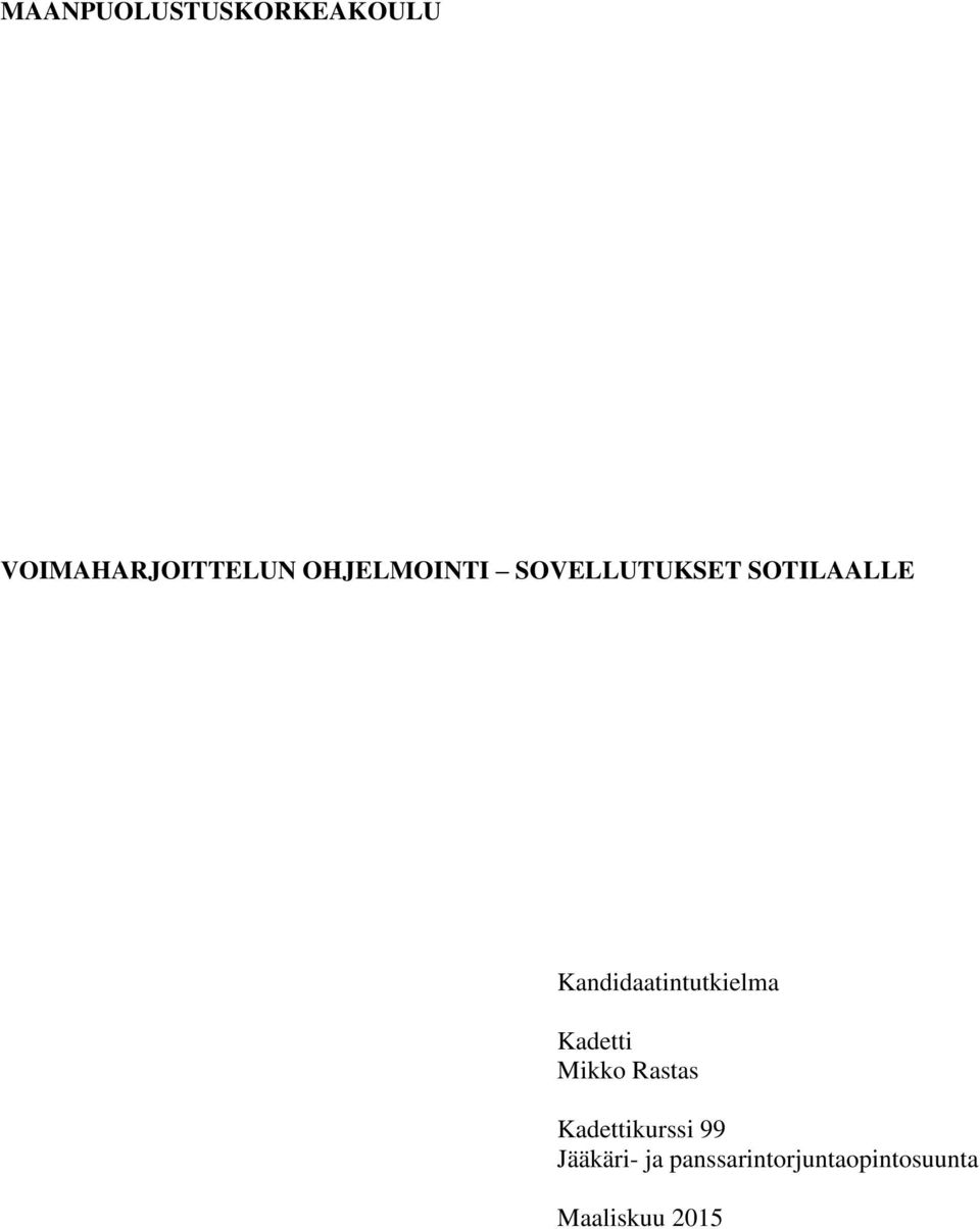 Kandidaatintutkielma Kadetti Mikko Rastas