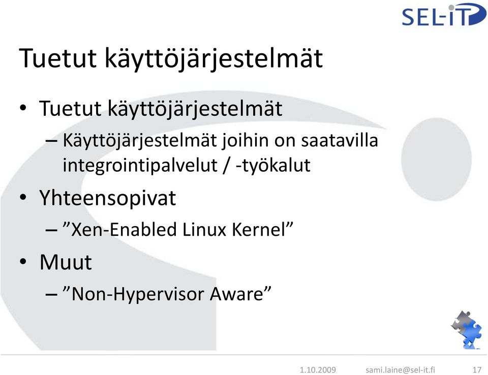 integrointipalvelut / -työkalut Yhteensopivat