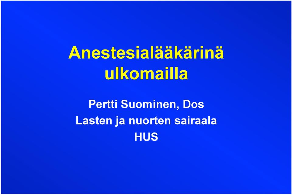 Suominen, Dos Lasten