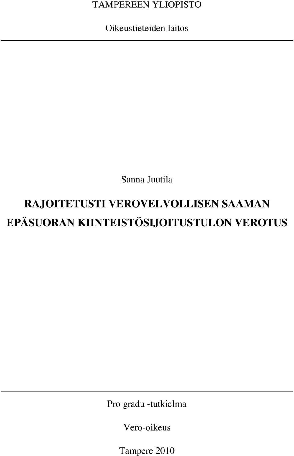 SAAMAN EPÄSUORAN KIINTEISTÖSIJOITUSTULON