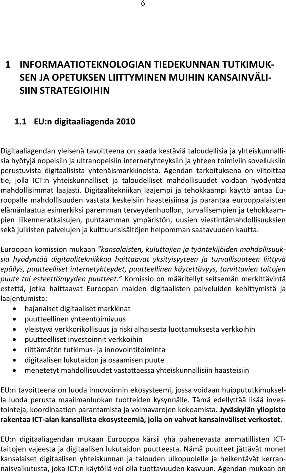 sovelluksiin perustuvista digitaalisista yhtenäismarkkinoista.