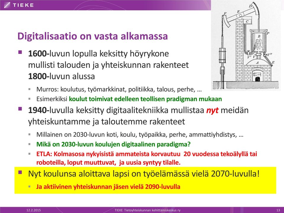 koulu, työpaikka, perhe, ammattiyhdistys, Mikä on 2030-luvun koulujen digitaalinen paradigma?