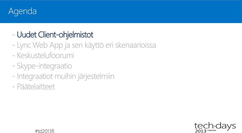 Keskustelufoorumi - Skype-integraatio -