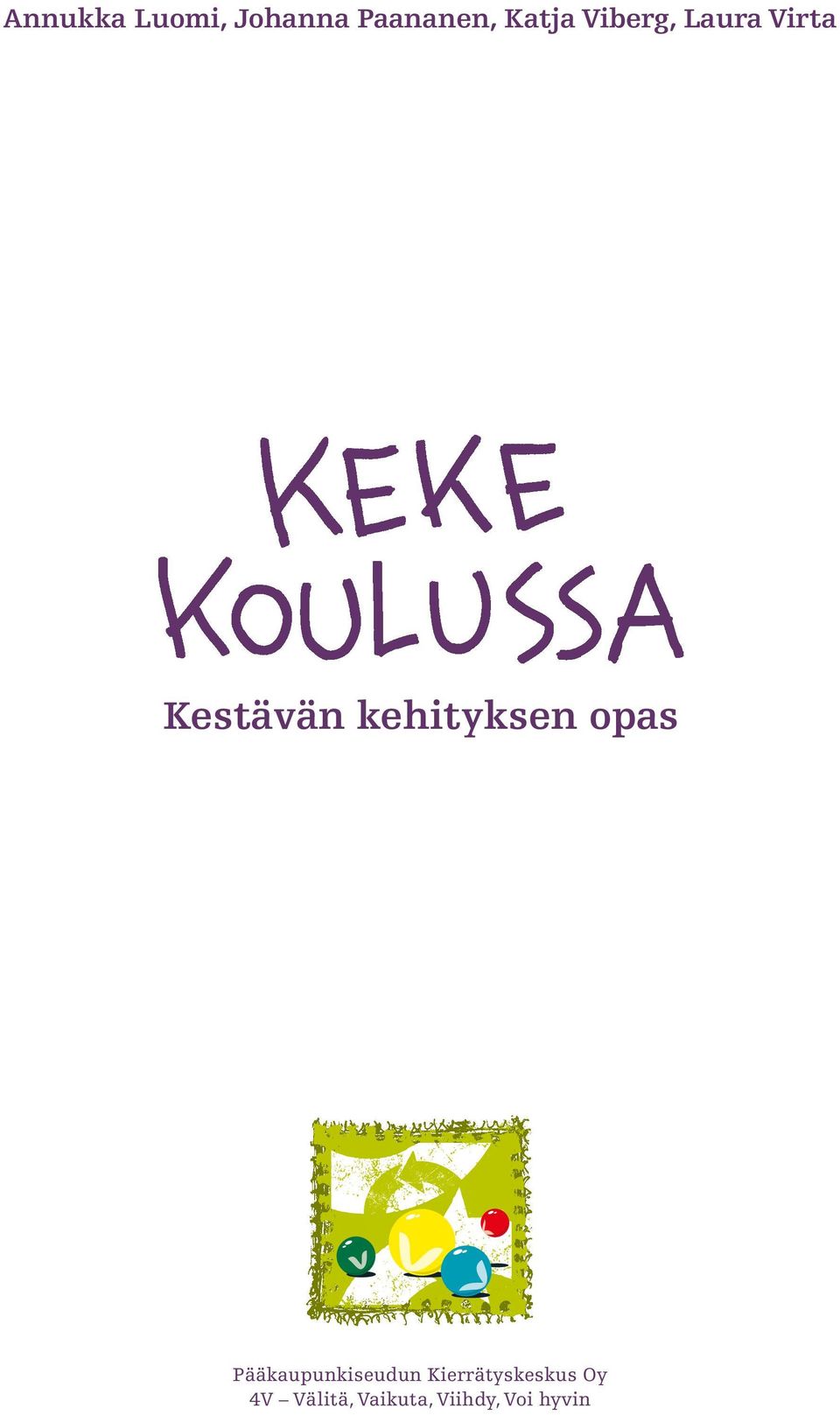 opas Pääkaupunkiseudun Kierrätyskeskus