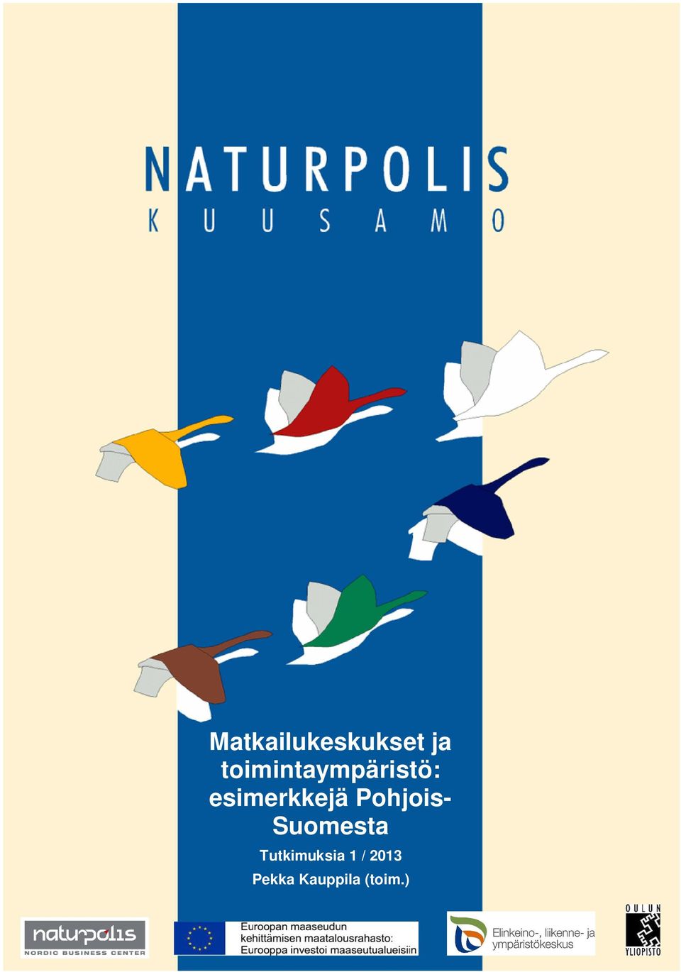 esimerkkejä Pohjois-