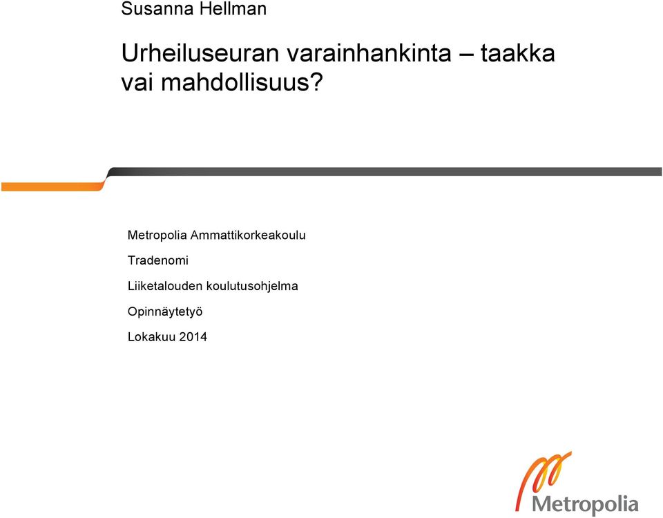 Metropolia Ammattikorkeakoulu Tradenomi