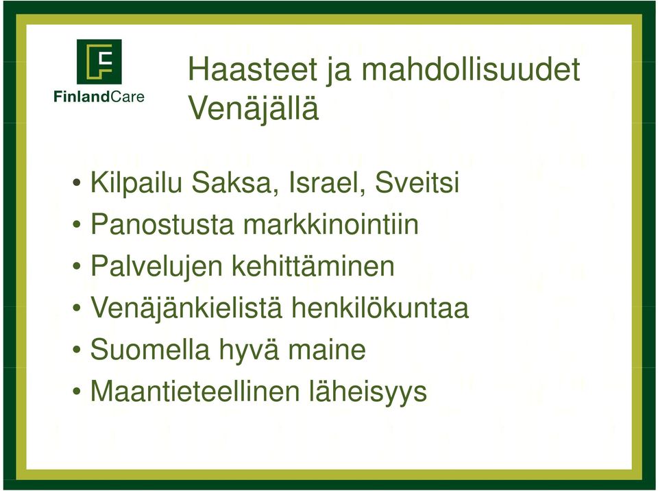 Palvelujen kehittäminen Venäjänkielistä