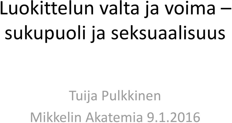 seksuaalisuus Tuija