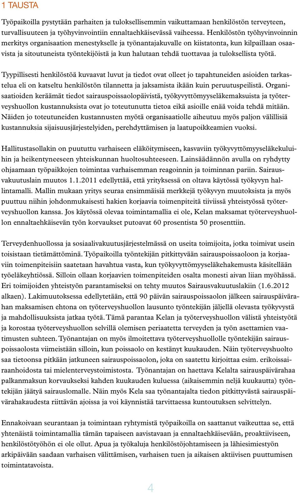 tuloksellista työtä.