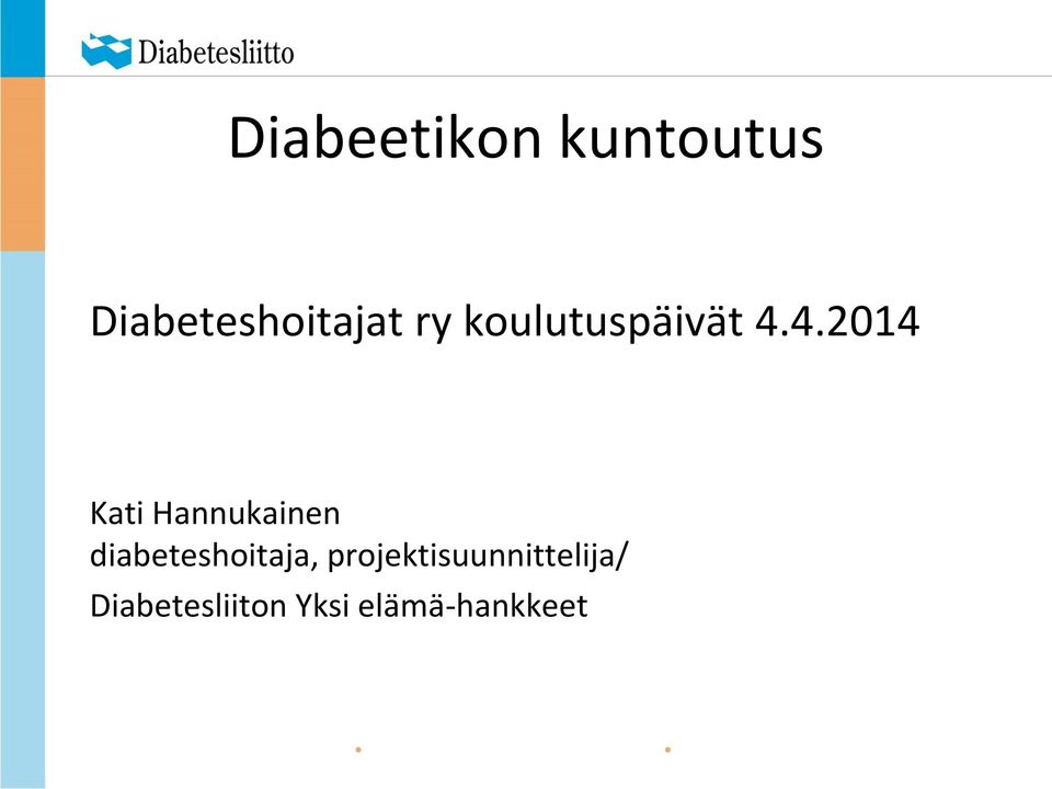 4.2014 Kati Hannukainen