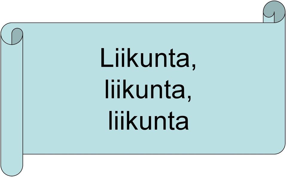 liikunta