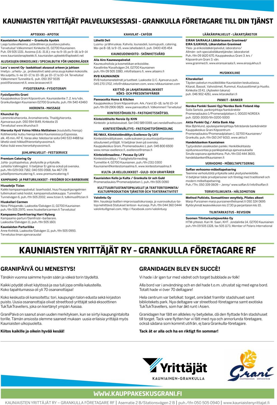 net ALUSASUJEN ERIKOISLIIKE / SPECIALBUTIK FÖR UNDERKLÄDER Lara s secret Oy- laadukkaat alusasut arkeen ja juhlaan Imetys-, urheilu-, ja, proteesiliivit sekä uima asuja kaiken kokoisille.