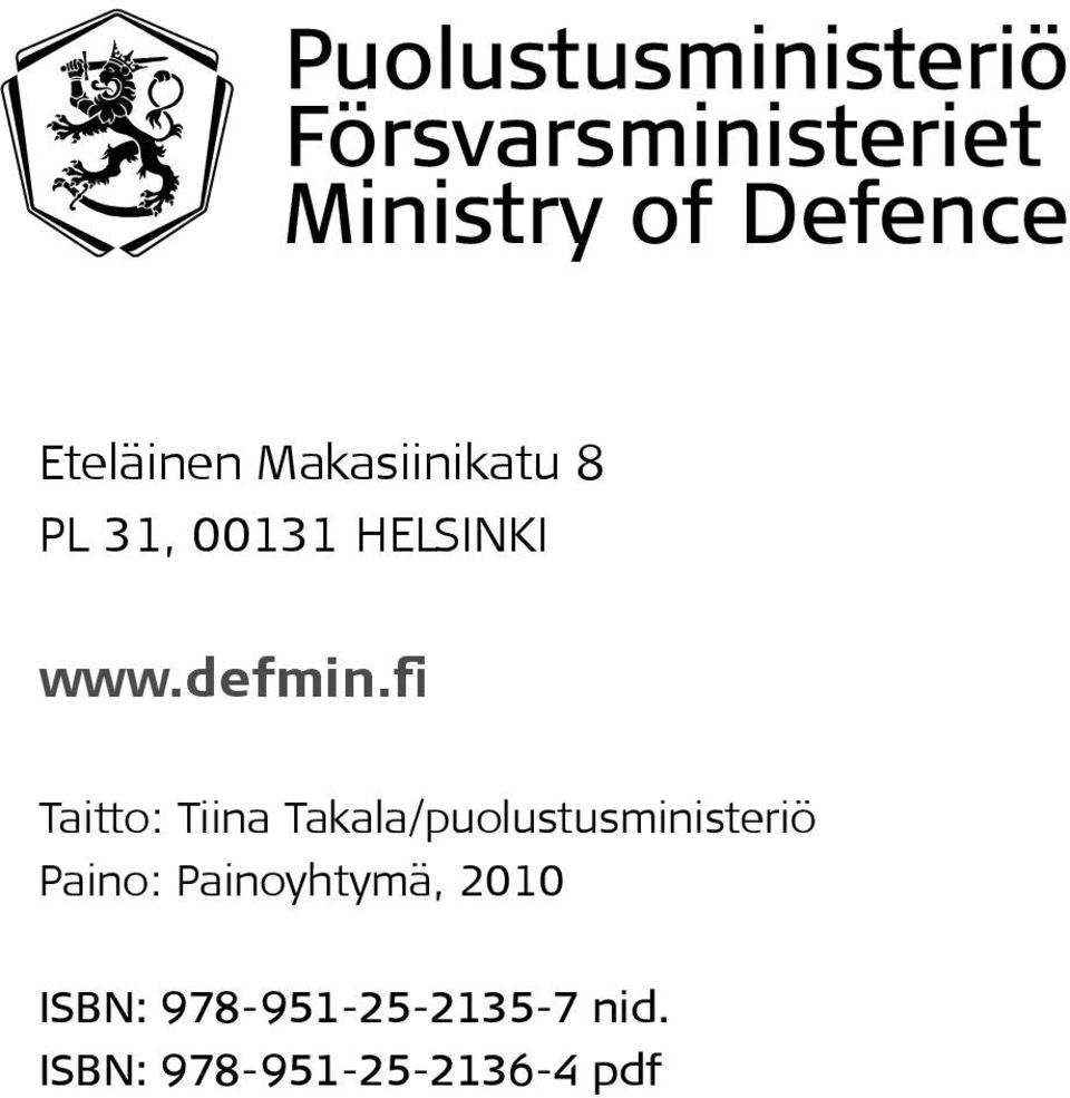 fi Taitto: Tiina Takala/puolustusministeriö