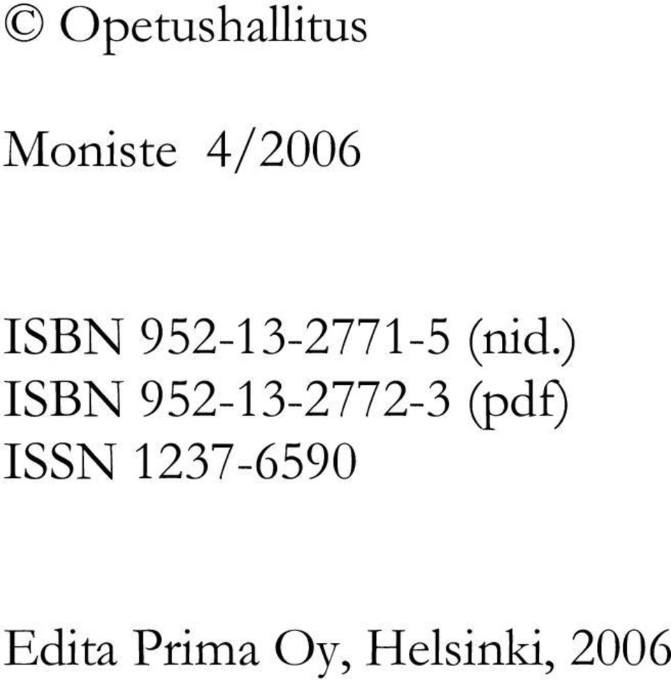) ISBN 952-13-2772-3 (pdf) ISSN