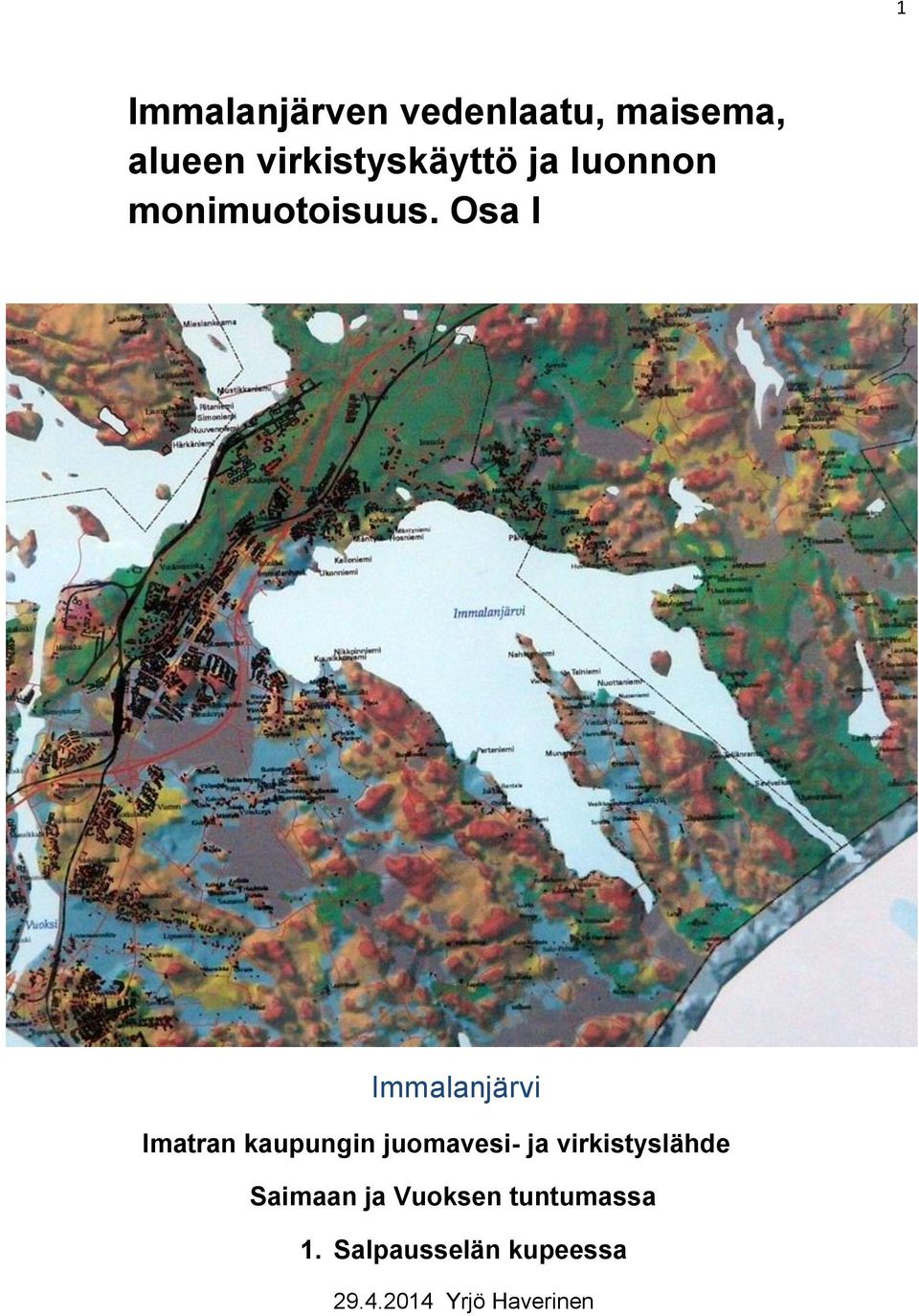 Osa I Immalanjärvi Imatran kaupungin juomavesi- ja