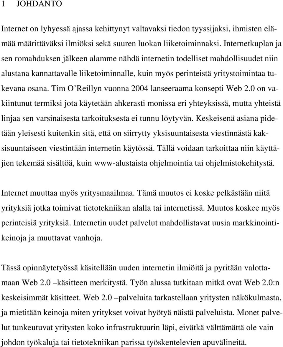 Tim O Reillyn vuonna 2004 lanseeraama konsepti Web 2.