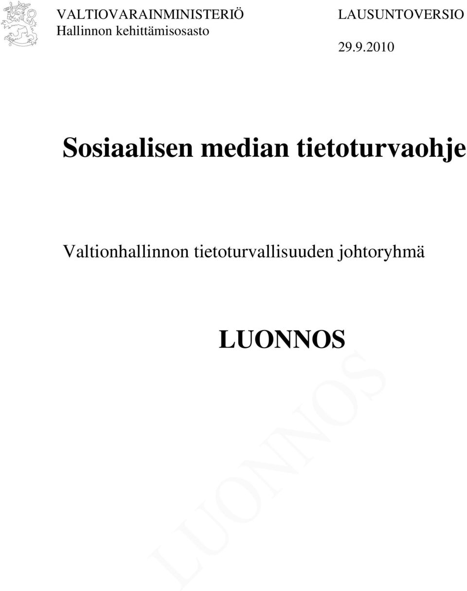 9.2010 Sosiaalisen median tietoturvaohje
