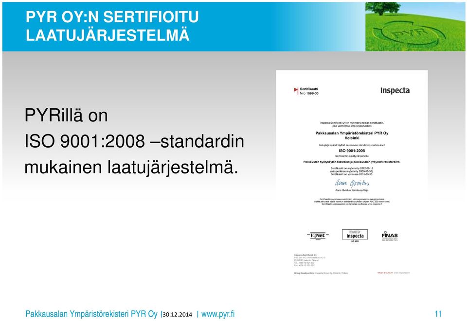 9001:2008 standardin mukainen