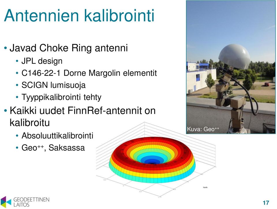 Tyyppikalibrointi tehty Kaikki uudet FinnRef-antennit on