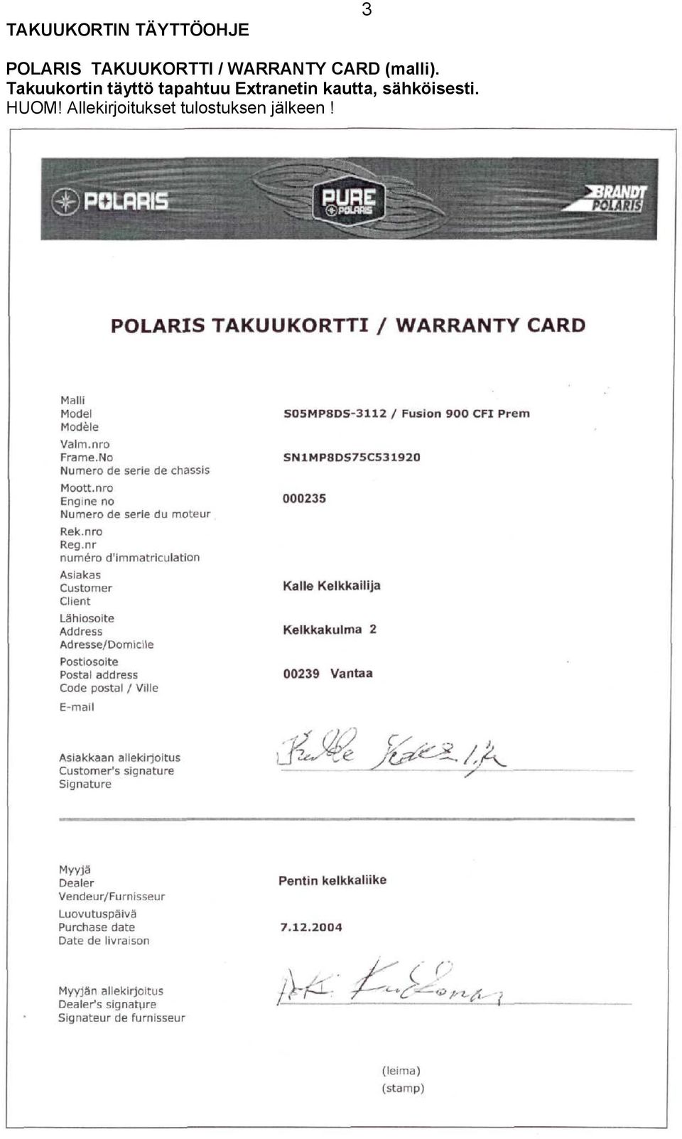 Takuukortin täyttö tapahtuu Extranetin