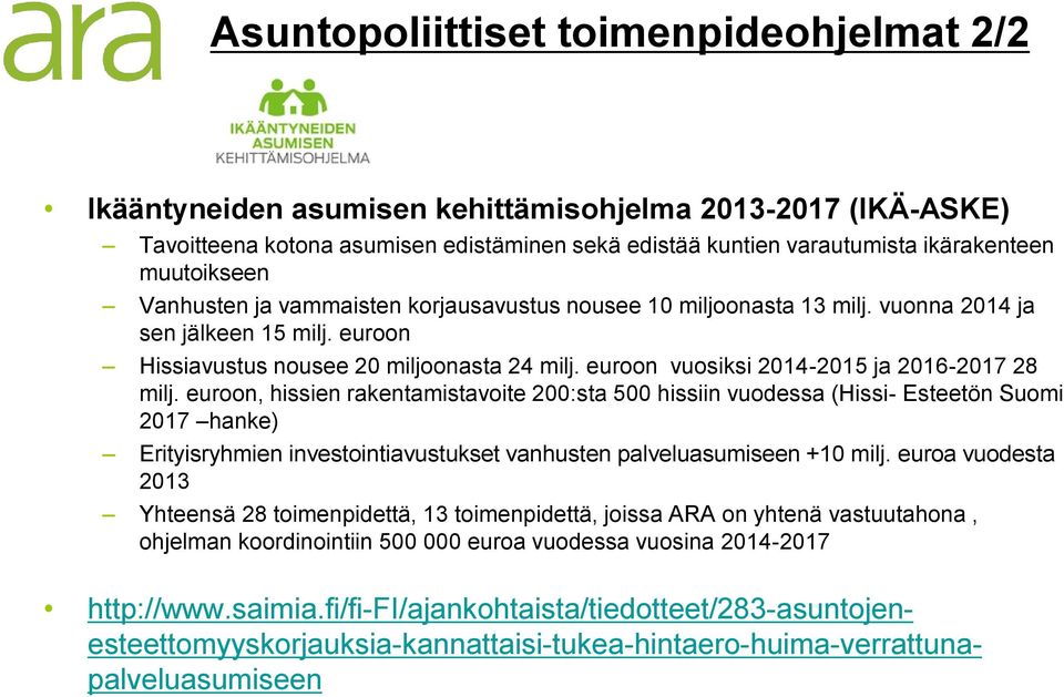 euroon vuosiksi 2014-2015 ja 2016-2017 28 milj.