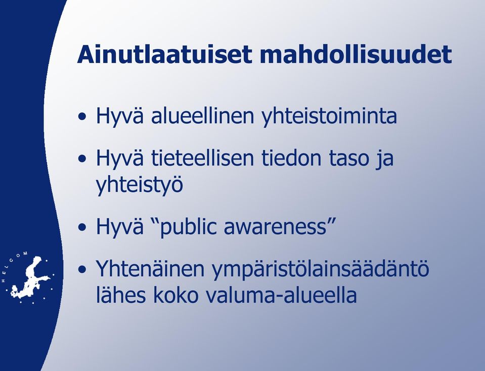 ja yhteistyö Hyvä public awareness Yhtenäinen