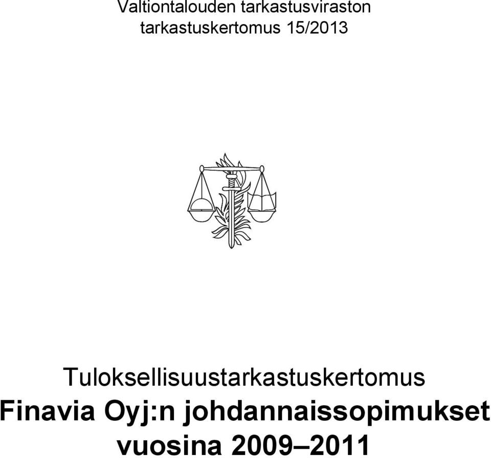 Tuloksellisuustarkastuskertomus