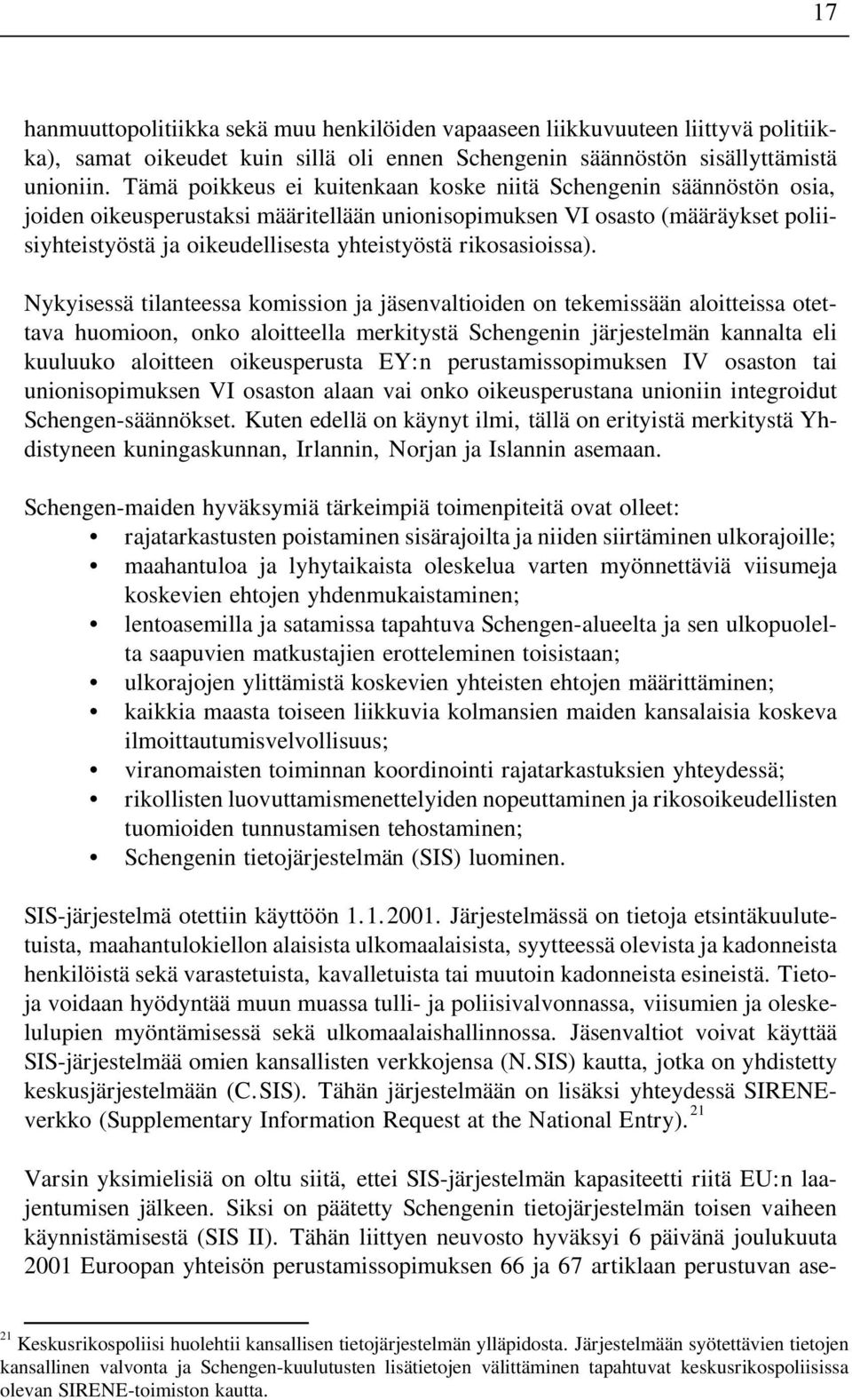 rikosasioissa).