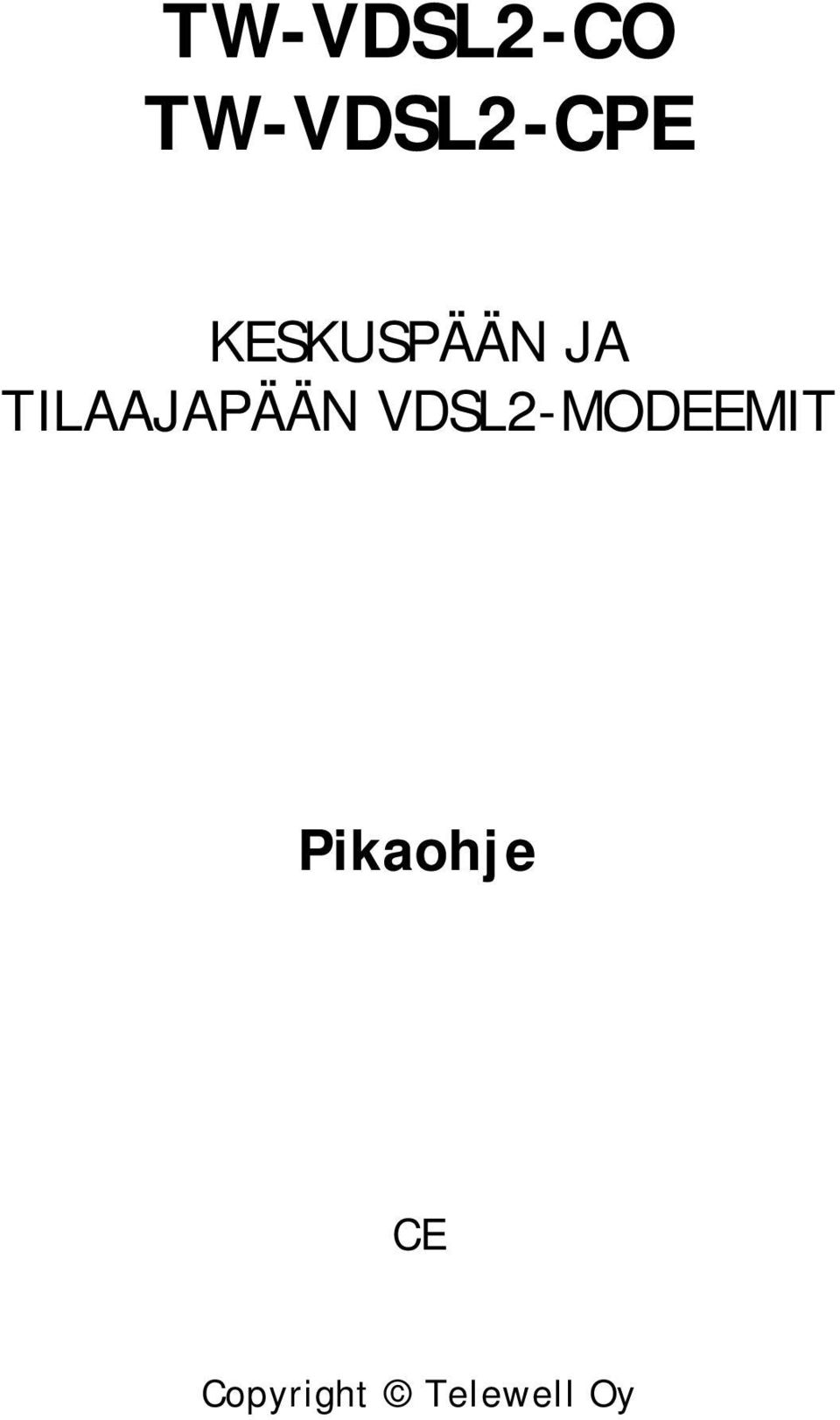 TILAAJAPÄÄN