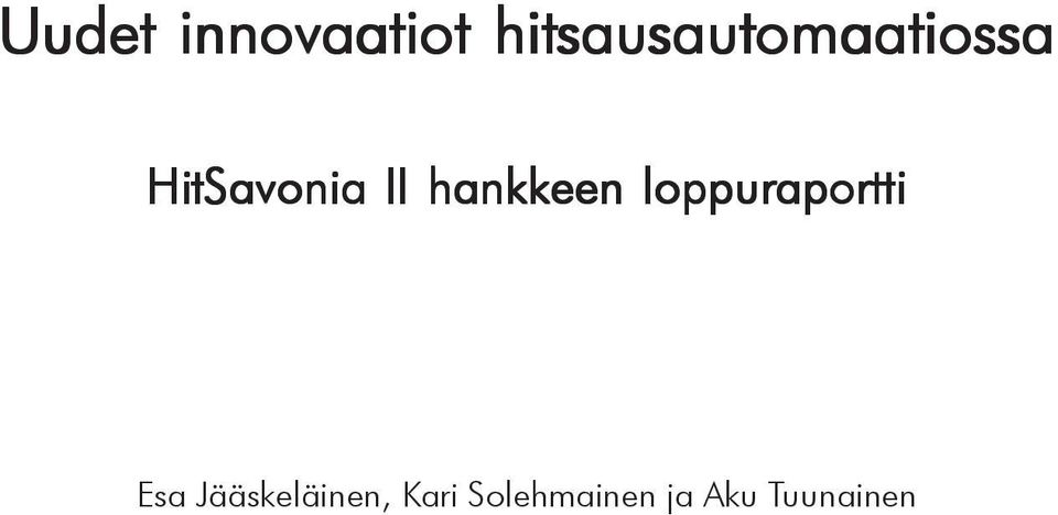 II hankkeen loppuraportti Esa