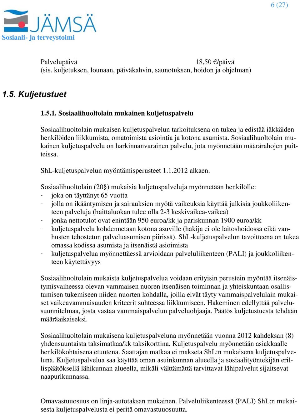 5. Kuljetustuet 1.