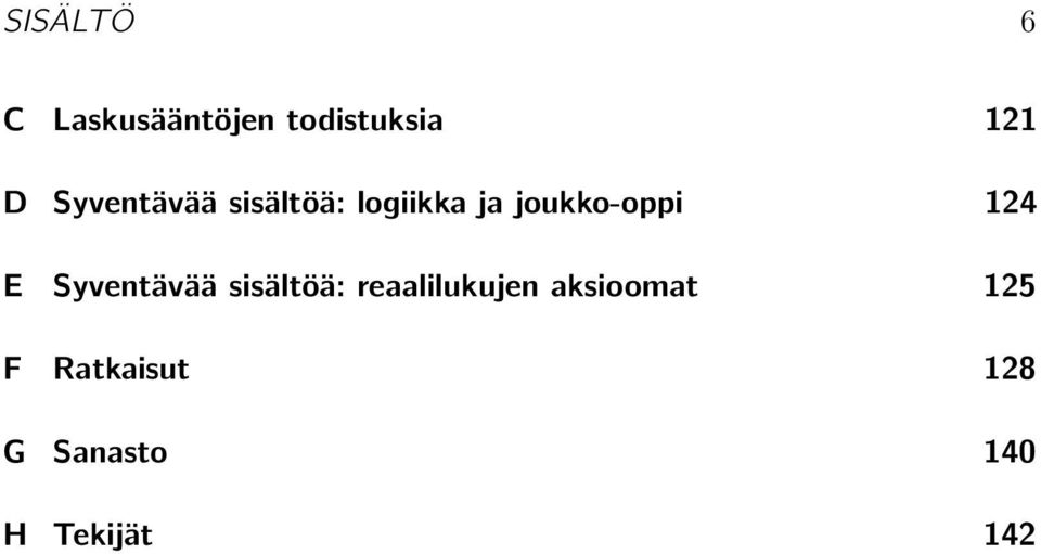 124 E Syventävää sisältöä: reaalilukujen