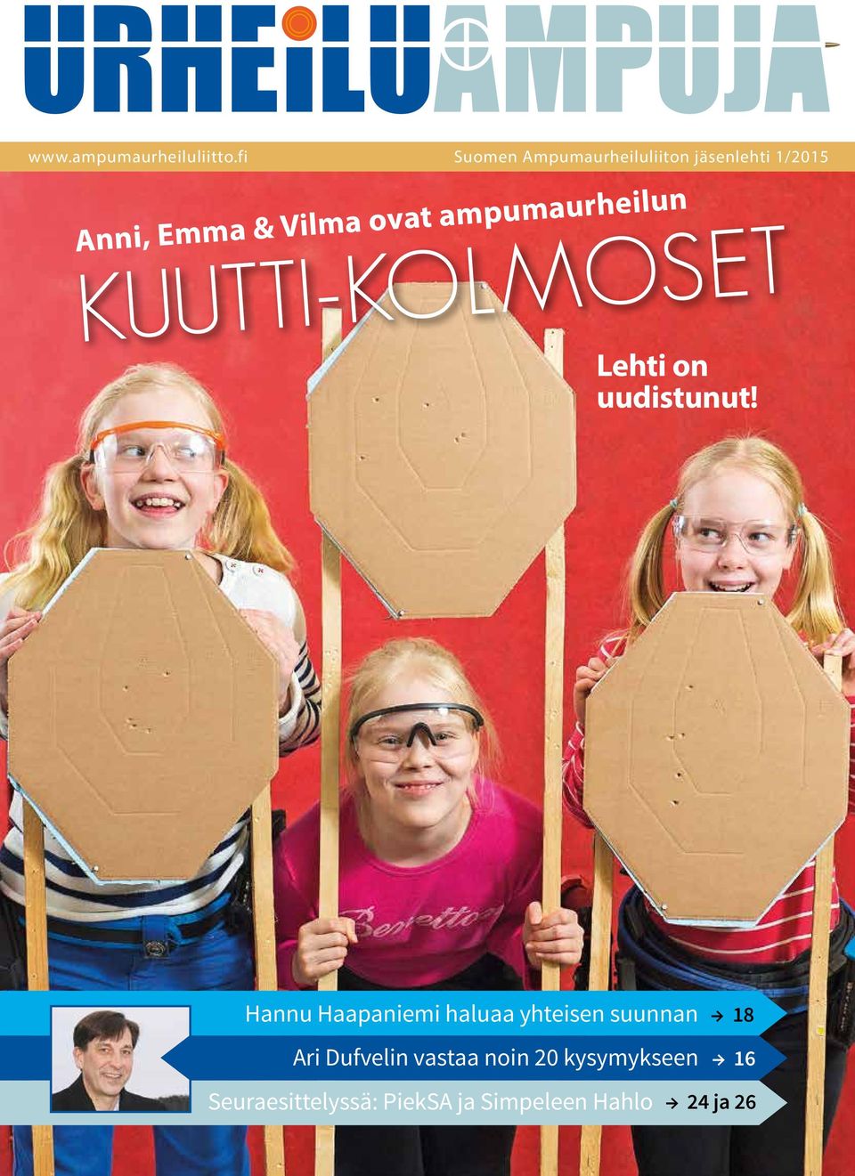 ampumaurheilun KUUTTI-KOLMOSET Lehti on uudistunut!