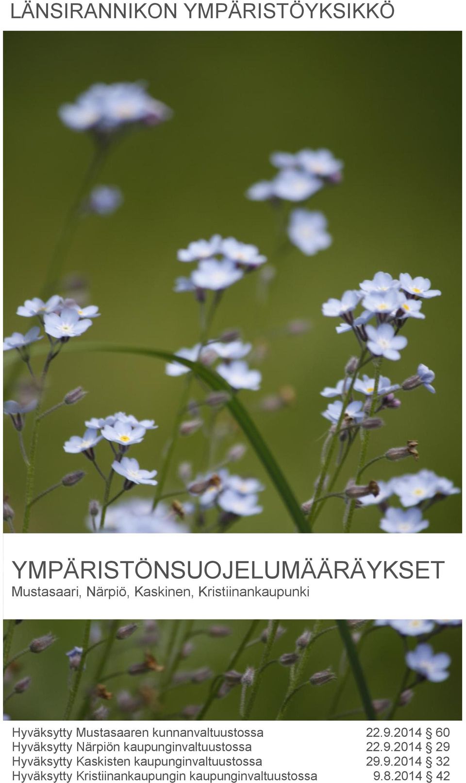 2014 60 Hyväksytty Närpiön kaupunginvaltuustossa 22.9.
