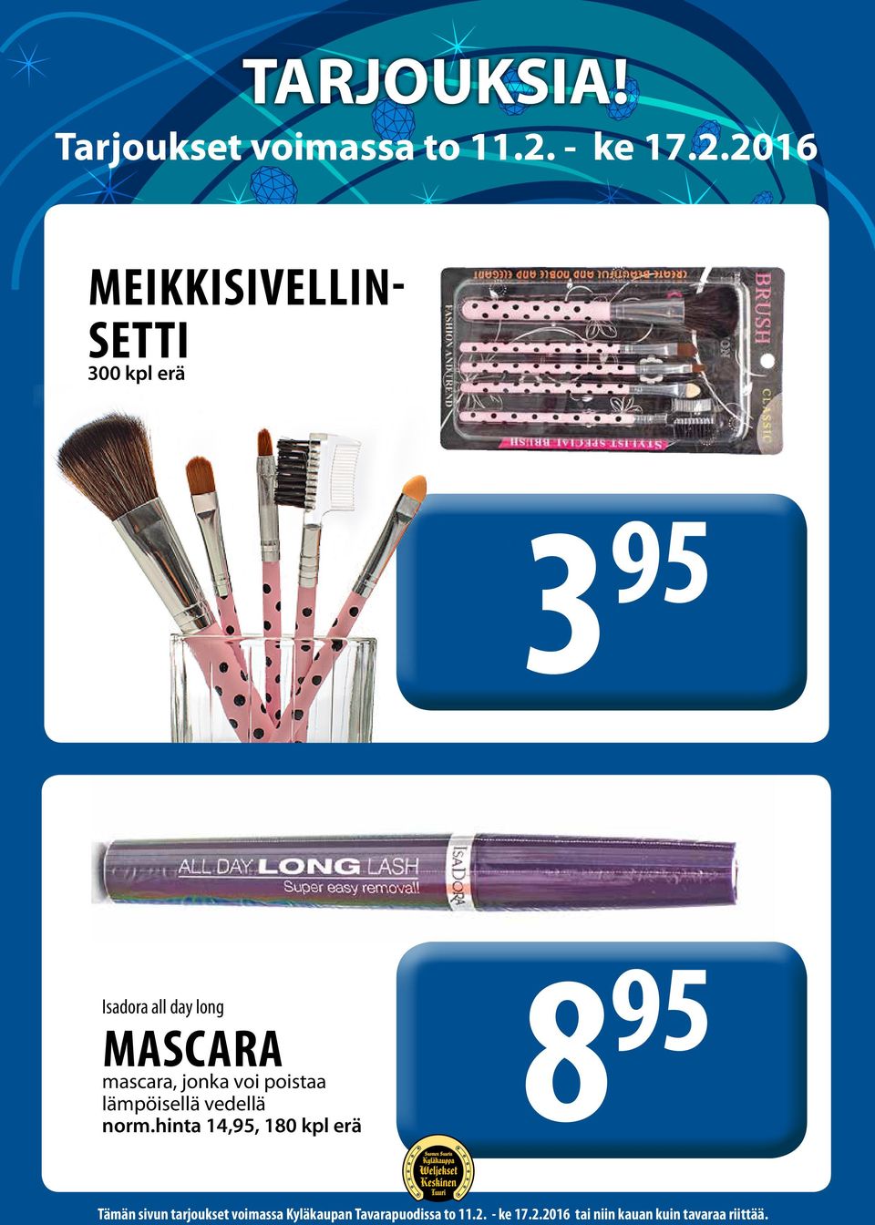 mascara, jonka voi poistaa