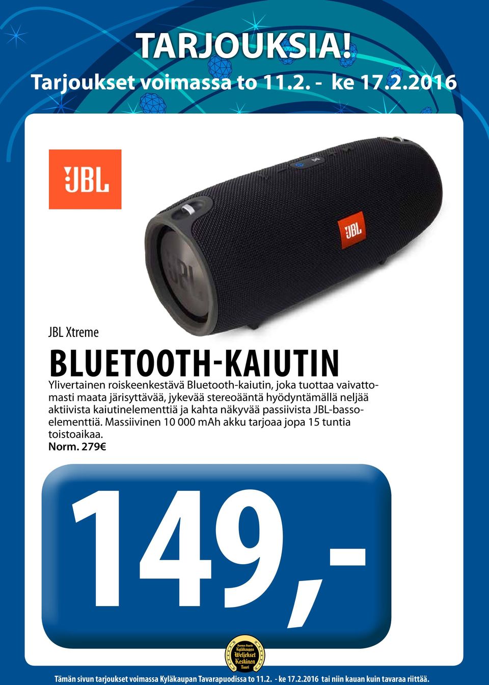 neljää aktiivista kaiutinelementtiä ja kahta näkyvää passiivista