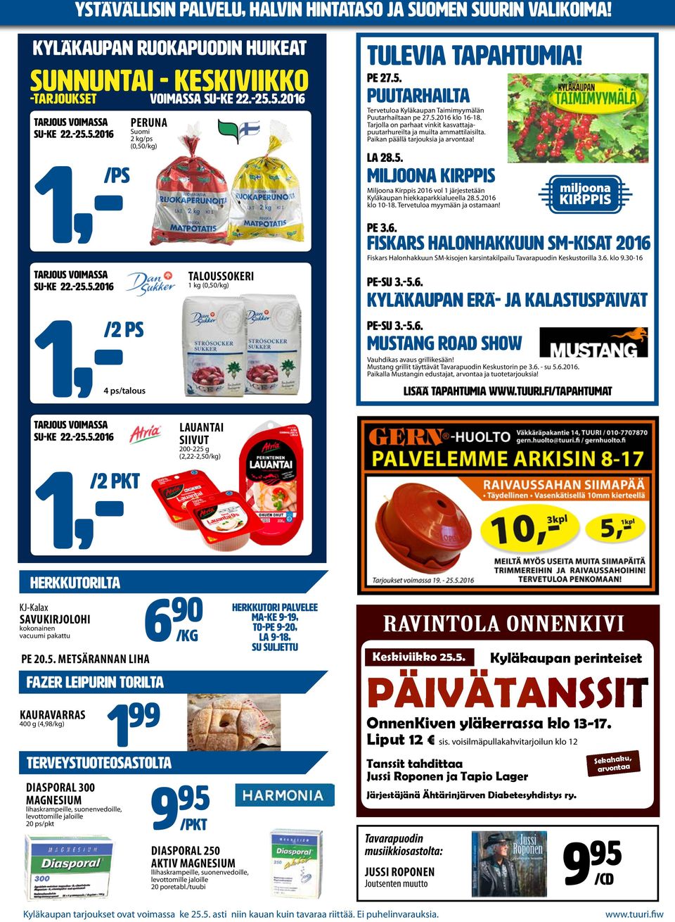 DIASPORAL 300 MAGNESIUM lihaskrampeille, suonenvedoille, levottomille jaloille 20 ps/pkt yht. 1 erä / talous 1,-/2 ps Tarjous voimassa su-ke 22.-25.